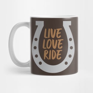 Live Love Ride Mug